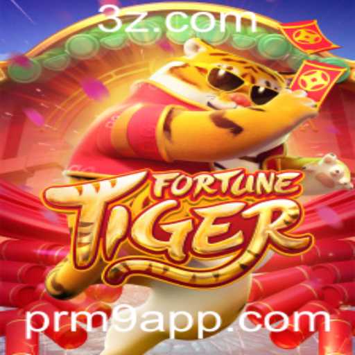 Descubra o Fascinante Mundo de FortuneTiger e Explore o prm9 app
